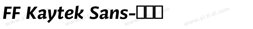 FF Kaytek Sans字体转换 FF Kaytek Sans字体转换